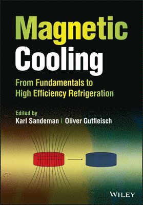 Karl G Sandeman, Oliver Gutfleisch - Magnetic Cooling, Inbunden