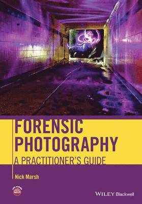Nick Marsh - Forensic Photography, Inbunden