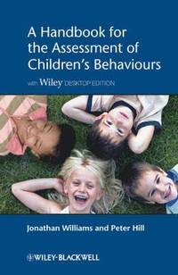 bokomslag A Handbook for the Assessment of Children's Behaviours, Includes Wiley Desktop Edition