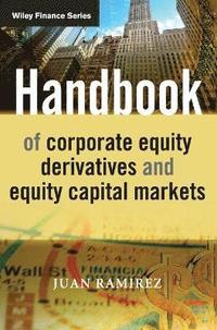 bokomslag Handbook of Corporate Equity Derivatives and Equity Capital Markets