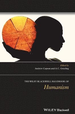 Andrew Copson, Andrew Copson, A. C. Grayling, Andrew (British Humanist Association) Copson, London) Grayling, A. C. (New College of the Humanities, A C Grayling - Wiley Blackwell Handbook of Humanism, Inbunden