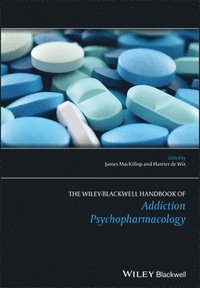 bokomslag The Wiley-Blackwell Handbook of Addiction Psychopharmacology