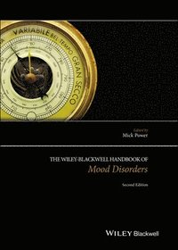 bokomslag The Wiley-Blackwell Handbook of Mood Disorders