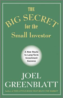 bokomslag Greenblatt, J: Big Secret for the Small Investor