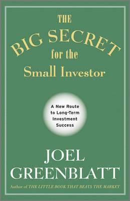 The Big Secret for the Small Investor 1