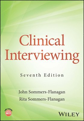 John Sommers-Flanagan, Rita Sommers-Flanagan, John (University of Montana) Sommers-Flanagan, Rita (University of Montana) Sommers-Flanagan - Clinical Interviewing, Häftad