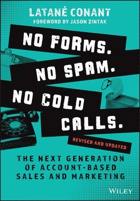 No Forms. No Spam. No Cold Calls. 1