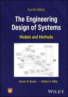 Dennis M. Buede, William D. Miller, VA) Buede, Dennis M. (George Mason University, Fairfax, NJ) Miller, William D. (Stevens Institute of Technology, Hoboken - Engineering Design of Systems, Inbunden