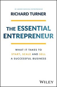 bokomslag The Essential Entrepreneur