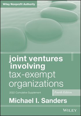 Joint Ventures Involving Tax-Exempt Organizations, 2022 Cumulative Supplement 1