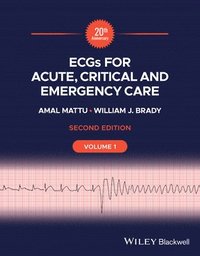 bokomslag ECGs for Acute, Critical and Emergency Care, Volume 1, 20th Anniversary