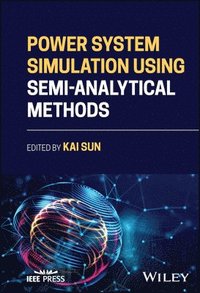 bokomslag Power System Simulation Using Semi-Analytical Methods