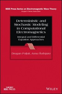 bokomslag Deterministic and Stochastic Modeling in Computational Electromagnetics