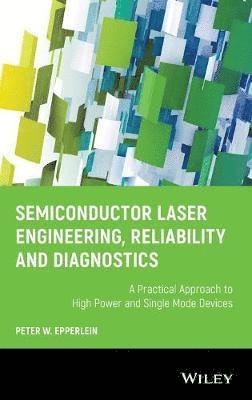 bokomslag Semiconductor Laser Engineering, Reliability and Diagnostics