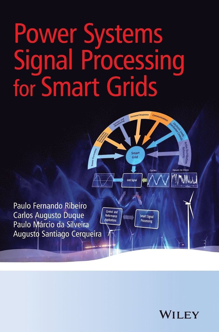 Power Systems Signal Processing for Smart Grids 1