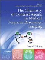 bokomslag The Chemistry of Contrast Agents in Medical Magnetic Resonance Imaging