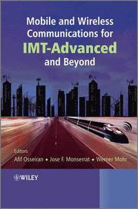 bokomslag Mobile and Wireless Communications for IMT-Advanced and Beyond