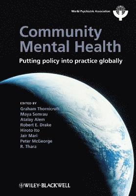 Graham Thornicroft, Graham Thornicroft, Atalay Alem, Robert E. Drake, Hiroto Ito, Jair Mari, Peter McGeorge, R. Tara, Maya Semrau - Community Mental Health, Häftad