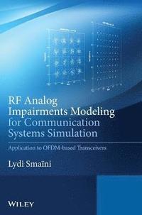 bokomslag RF Analog Impairments Modeling for Communication Systems Simulation