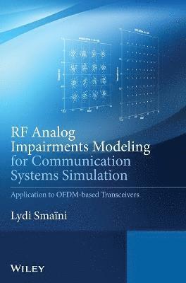 bokomslag RF Analog Impairments Modeling for Communication Systems Simulation