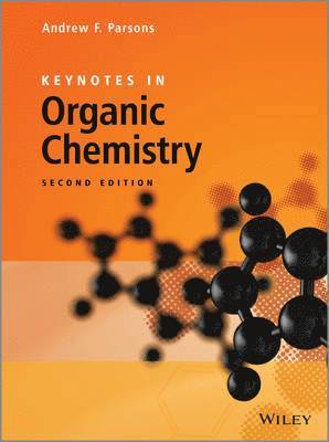 bokomslag Keynotes in Organic Chemistry