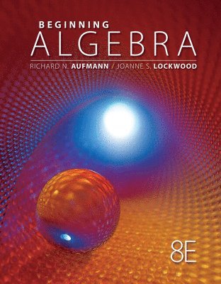 Student Solutions Manual for Aufmann/Lockwood's Beginning Algebra with  Applications, 8th