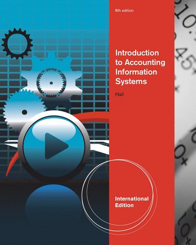 bokomslag Introduction to Accounting Information Systems, International Edition