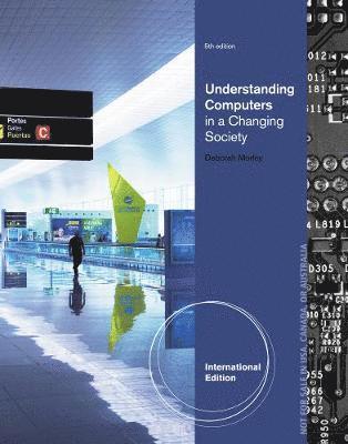 bokomslag Understanding Computers in a Changing Society International Edition 5th Edition