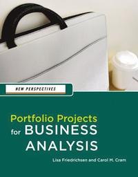 bokomslag New Perspectives: Portfolio Projects for Business Analysis