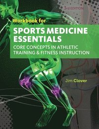 bokomslag Workbook for Clover's Sports Medicine Essentials: Core Concepts in Athletic Training & Fitness Instruction, 3rd