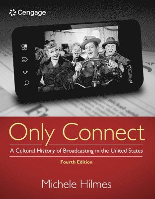 Michele Hilmes - Only Connect, Häftad