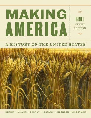 bokomslag Making America: A History of the United States