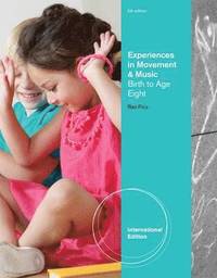 bokomslag Experiences in Movement and Music, International Edition