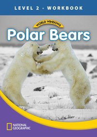 bokomslag World Windows 2 (Science): Polar Bears Workbook