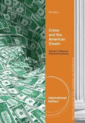 Crime and the American Dream, International Edition 1
