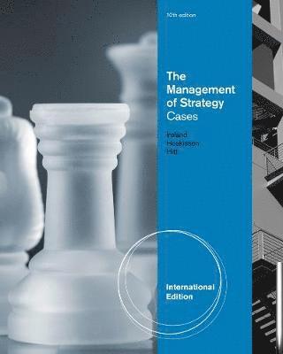 The Management of Strategy: Cases, International Edition 1