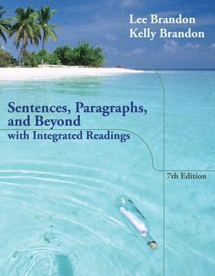 Lee Brandon, Kelly Brandon - Sentences, Paragraphs, and Beyond: With Integrated Readings, Häftad