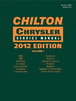 Chilton - Chilton Chrysler Service Manuals, 2012 Edition, Vol. 1 & 2, Inbunden