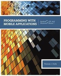 bokomslag Programming with Mobile Applications
