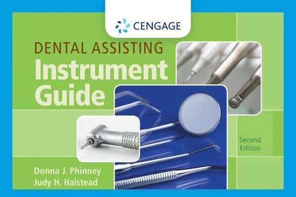 Donna Phinney, Judy Halstead, WA) Phinney, Donna (Spokane Community College, Spokane, WA) Halstead, Judy (Spokane Community College, Spokane - Dental Assisting Instrument Guide, Spiral bound Version, Häftad
