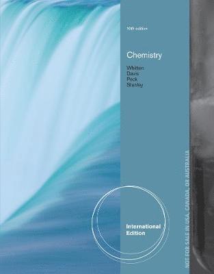 Kenneth Whitten, Raymond Davis, Larry Peck, George Stanley, Kenneth (University of Georgia) Whitten, Austin) Davis, Raymond (University of Texas, Larry (Texas A&M University) Peck, George (Louisiana State University) Stanley - Chemistry, International Edition, Häftad