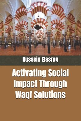 bokomslag Activating Social Impact Through Waqf Solutions