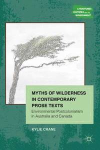 bokomslag Myths of Wilderness in Contemporary Narratives