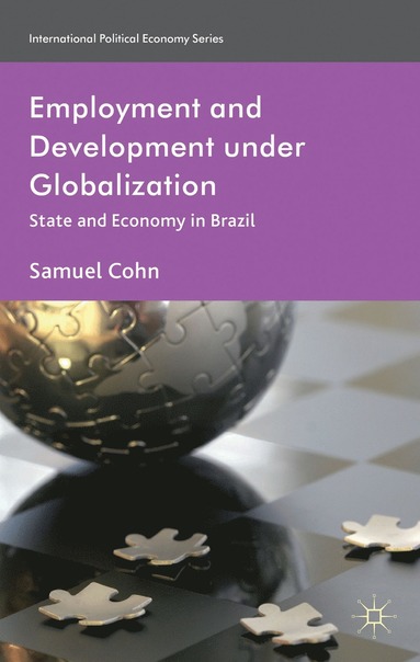 bokomslag Employment and Development under Globalization