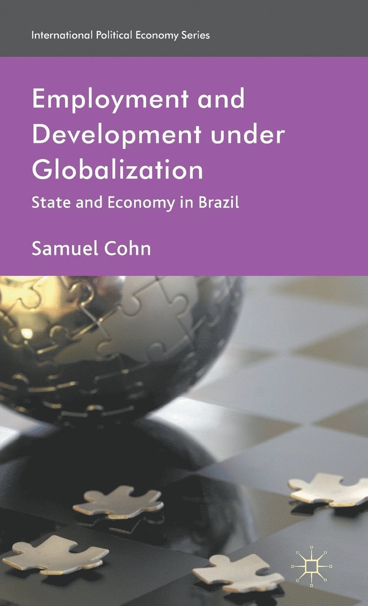 Employment and Development under Globalization 1