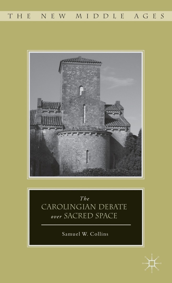 The Carolingian Debate over Sacred Space 1