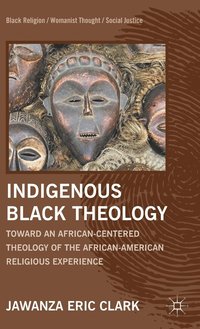 bokomslag Indigenous Black Theology