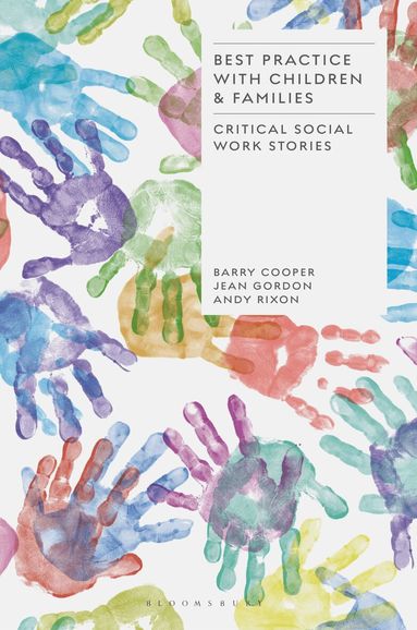 Barry Cooper, Jean Gordon, Andy Rixon - Best Practice with Children and Families, Häftad