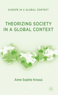 bokomslag Theorizing Society in a Global Context