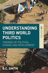 bokomslag Understanding Third World Politics: Theories of Political Change and Development